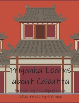 Paperback Priyanka Learns about Calcutta Book