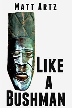 Paperback Like a Bushman Book