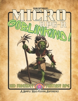 Paperback Micro RPG-R: Goblinkind! Book