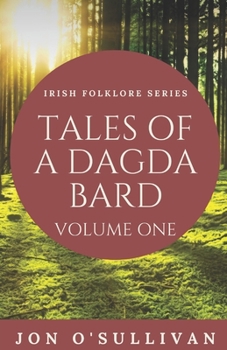 Paperback Tales of a Dagda Bard: Volume One Book