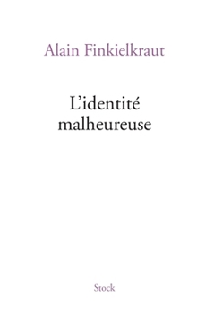 Paperback L'identité malheureuse (French Edition) [French] Book