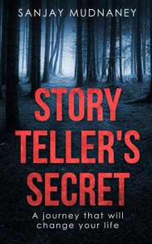 Paperback Story Teller's Secret: A journey that will change your life Book