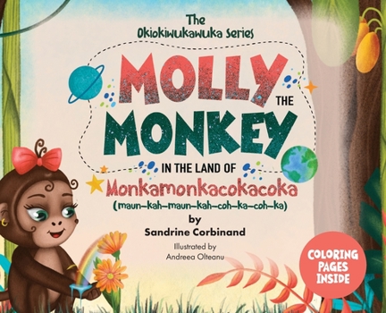 Hardcover Molly the Monkey in the land of Monkamonkacokacoka [Large Print] Book