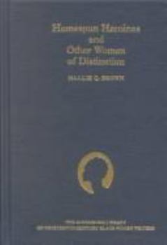 Homespun Heroines and Other Women of Distinction