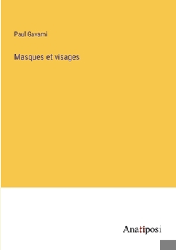 Paperback Masques et visages [French] Book