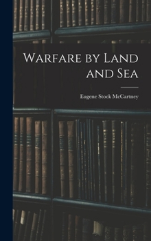 Warfare By Land & Sea