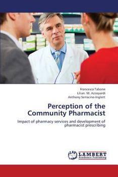 Paperback Perception of the Community Pharmacist Book