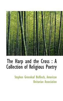 The Harp and the Cross : A Collection of Religious Poetry