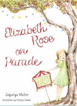 Hardcover Elizabeth Rose on Parade Book