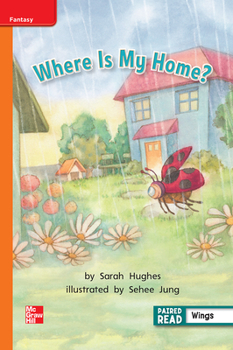 Spiral-bound Reading Wonders Leveled Reader Where Is My Home?: Approaching Unit 4 Week 4 Grade 1 Book