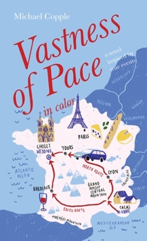 Paperback Vastness of Pace in color: A Novel Inspired by True Events Book