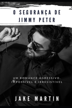 Paperback O Segurança de Jimmy Peter [Portuguese] Book