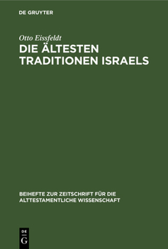 Hardcover Die Ältesten Traditionen Israels: Ein Kritischer Bericht Über C. A. Simpson's the Early Traditions of Israel [German] Book