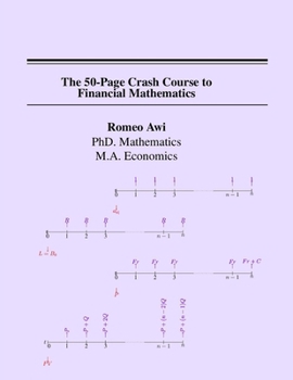 Paperback The 50-Page Crash Course to Financial Mathematics Book