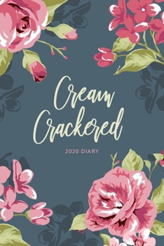 Paperback 2020 Diary; Cream Crackered: UK Week to View Schedule Planner, Calendar, and Appointment Diary Book