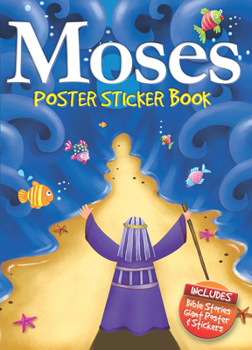 Paperback Moses Poster Sticker Book [With Poster] Book