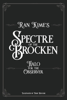 Paperback Spectre of the Brocken: Halo for the Observer Book