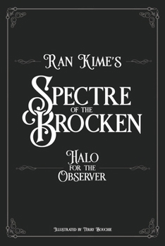 Spectre of the Brocken: Halo for the Observer