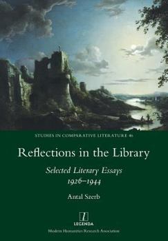 Paperback Reflections in the Library: Selected Literary Essays 1926-1944 Book