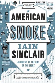 Hardcover American Smoke: Journeys to the End of the Light Book