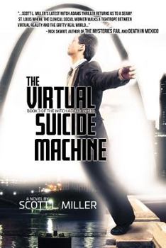 Paperback The Virtual Suicide Machine: The Mitch Adams series Book