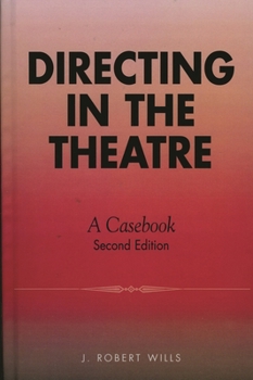 Hardcover Directing in the Theatre: A Casebook Book