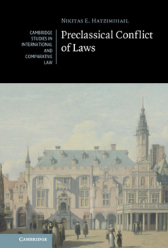 Hardcover Preclassical Conflict of Laws Book