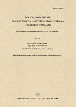 Paperback Betriebsbedingungen Einer Stromstarken Glimmentladung [German] Book
