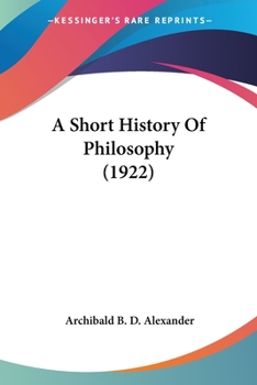 Paperback A Short History Of Philosophy (1922) Book
