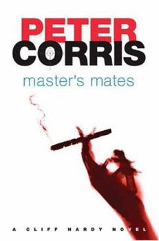 Master's Mates - Book #26 of the Cliff Hardy