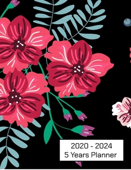 2020 - 2024 5 Years Planner: Five Year Planer Appointment Calendar, Business Planners, Agenda Schedule Organizer Logbook and Journal 8.5 x 11 inch