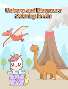 Paperback Unicorn and Dinosaurs Coloring Books: Horse and Dinosaur Activity Book For Toddlers and Adult Age, Childrens Books Animals For Kids Ages 3 4-8 Book