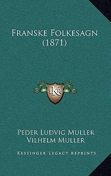 Paperback Franske Folkesagn (1871) [Danish] Book