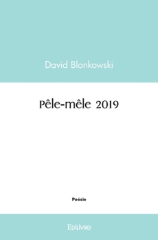 Paperback Pêle-mêle 2019 [French] Book