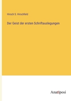 Paperback Der Geist der ersten Schriftauslegungen [German] Book