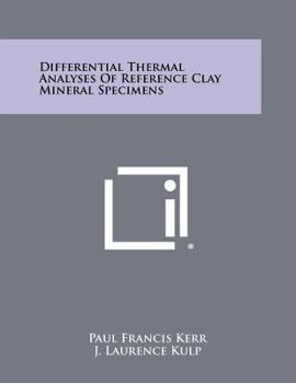 Paperback Differential Thermal Analyses of Reference Clay Mineral Specimens Book