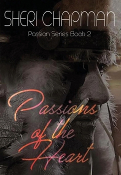 Passions of the Heart
