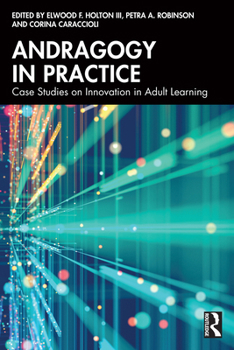 Paperback Andragogy in Practice: Case Studies on Innovation in Adult Learning Book