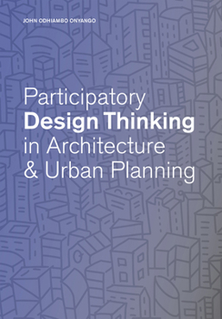 Paperback Participatory Design Thinking in Urban Design Education Book