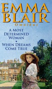 Paperback A Most Determined Woman: AND When Dreams Come True Book