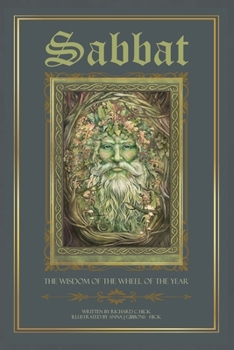 Sabbat: The Wisdom of the Wheel of the Year