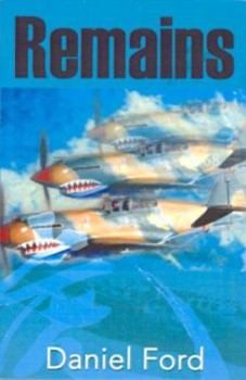 Paperback Remains: A Story of the Flying Tigers Book