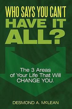 Hardcover Who Says You Can't Have It All? Book