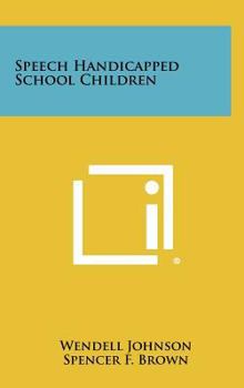 Hardcover Speech Handicapped School Children Book