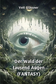 Paperback Der Wald der tausend Augen (FANTASY) [German] Book