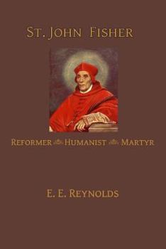 Paperback St. John Fisher: Humanist, Reformer, Martyr Book