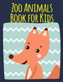 Zoo Animals Book for Kids: picture books for seniors baby (Art for Kids)
