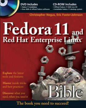 Paperback Fedora 11 and Red Hat Enterprise Linux Bible [With CDROM and DVD ROM] Book