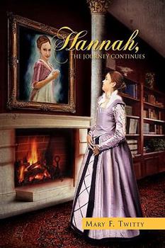 Hardcover Hannah, the Journey Continues Book