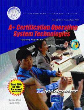 Hardcover A+ Certification Operating System Technologies [With CDROM] Book